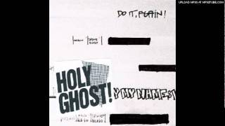 Holy Ghost - Do It Again