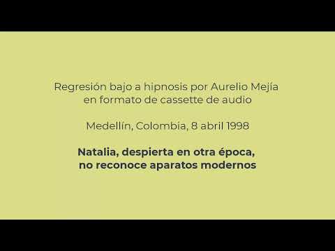 5237 Aurelio Mejia hipnosis. Natalia, despierta en otra época, no reconoce apara