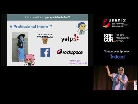SREcon18 Europe - Sustainability Starts Early: Creating a Great Ops Internship