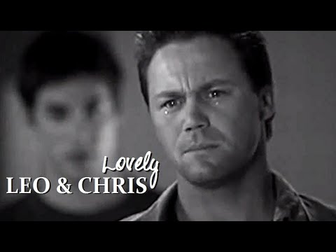 Leo & Chris (Charmed) || Lovely
