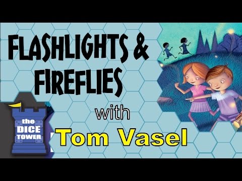 Dice Tower Reviews: Flashlights & Fireflies