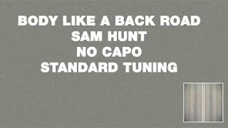 Download lagu sam hunt body like a back road on screen lyrics and chords mp3 Download lagu sam hunt body like a back road on screen lyrics and chords mp3