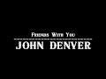 John Denver - Friends With You 【Audio】