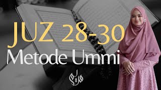 Download lagu Murottal Al-Qur'an القرآن الکریم Juz 28, 29, 30 FULL - Metode Ummi mp3