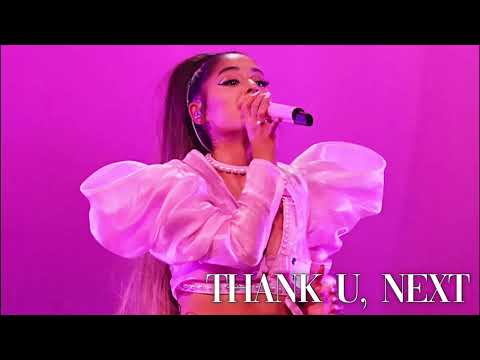 ariana grande - sweetener/thank u, next mashup