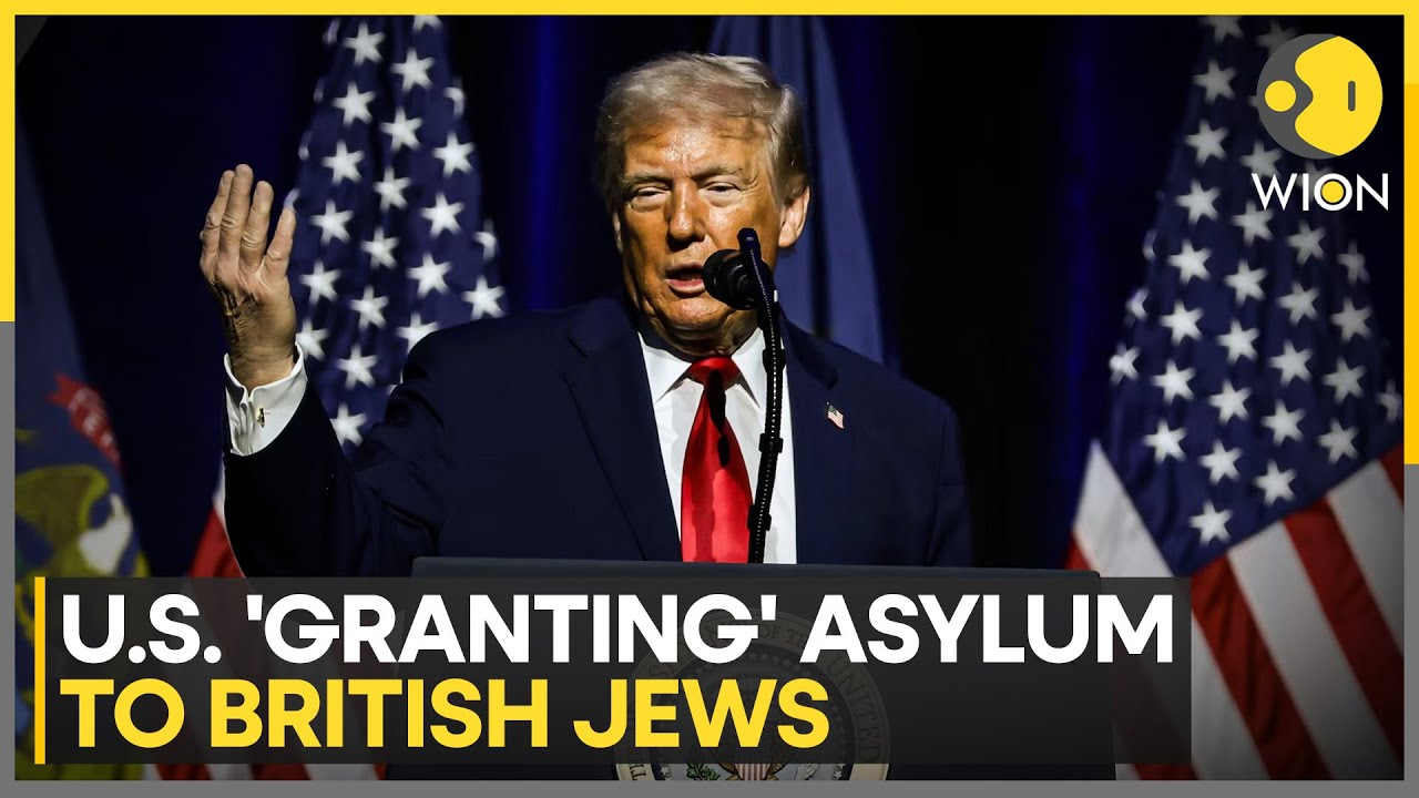 U.S. Opens Asylum Door to British Jews Amid UK Hate Surge | WION