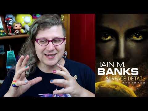 Surface Detail - Rambling Review of the "Culture" novel by Iain M. Banks