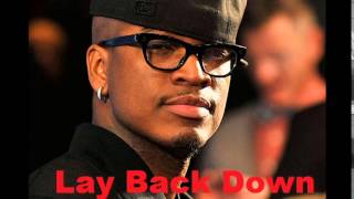 Ne-Yo - Lay Back Down