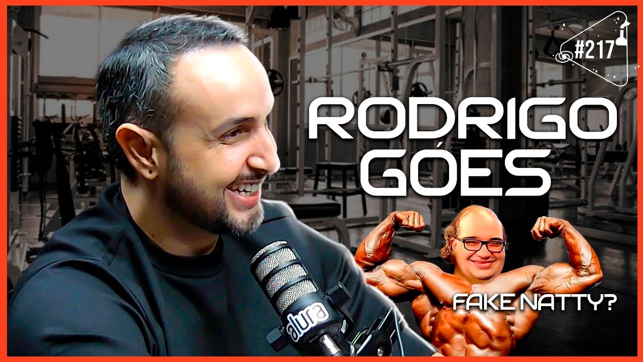 RODRIGO GÓES - Ciência Sem Fim #217