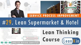 29. Lean Supermarket & Hotel. Daily life services V | Lean Thinking co