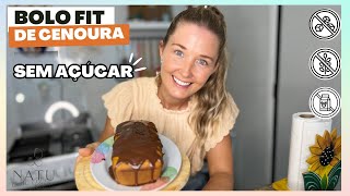 BOLO CENOURA FIT COM COBERTURA DE CHOCOLATE MELHOR RECEITA SEM AÇÚCAR