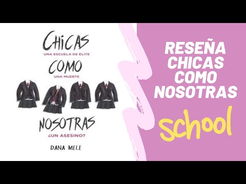 Reseña "Chicas como nosotras"-Dana Mele