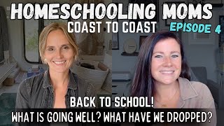 BACK TO *HOME*SCHOOL Podcast || Episode 4 || How Have Our First Few Weeks Gone So Far?