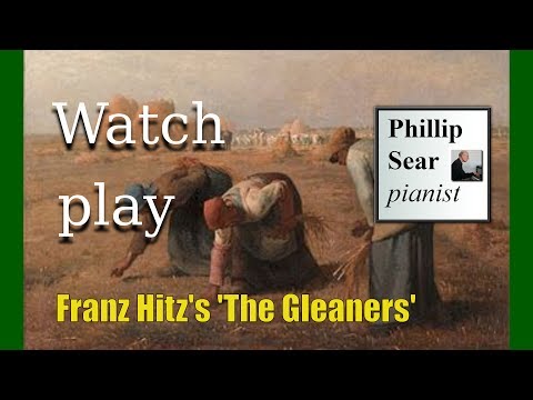 Franz Hitz: Les Glaneuses (The Gleaners), Op. 210