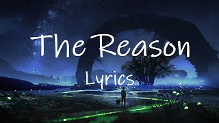 Hoobastank - The Reason (Lyrics) | i&#39;m not a perfect person