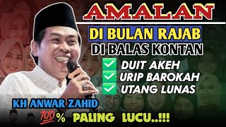 Download lagu AMALAN REZEKI MELIMPAH | KH ANWAR ZAHID TERBBARU SPESIAL BULAN RAJAB - PRINGSURAT TEMANGGUNG mp3