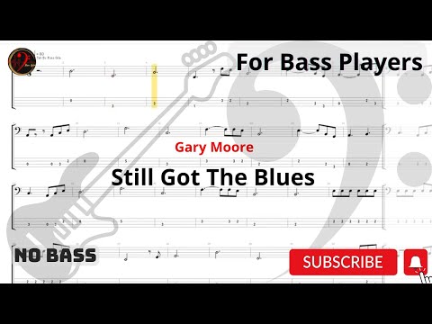 Gary Moore - Still Got The Blues (Play Along Tabs) (Bass Cover)