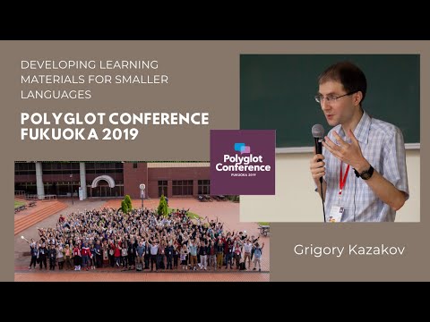 Grigory Kazakov - Developing learning materials for smaller languages