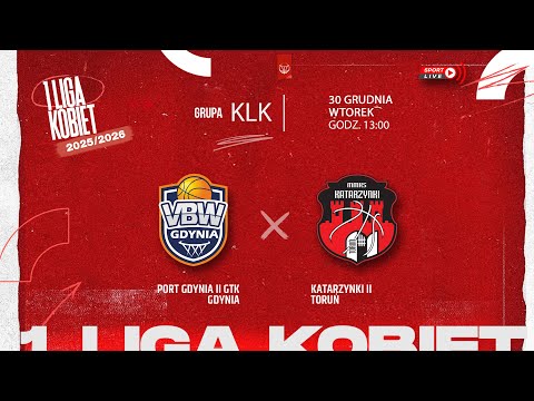 Port Gdynia II GTK Gdynia - Katarzynki II Toruń (KLK)