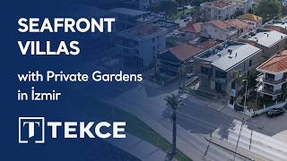 İzmir Güzelbahçe'de Denize Sıfır Lüks Villalar | Özel Bahçeli