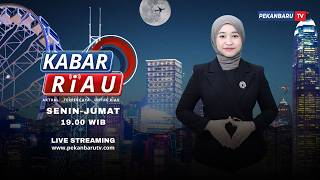 Live Kabar Riau, Senin 7/09/2026