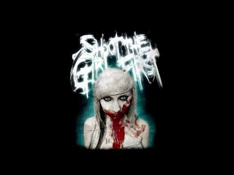 Shoot The Girl First - Demo [2010]