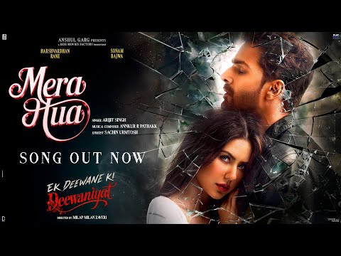 Poster  Mera Hua Lyrics – Ek Deewane Ki Deewaniyat | Arijit Singh 