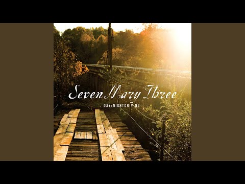 Dreaming Against Me - Seven Mary Three