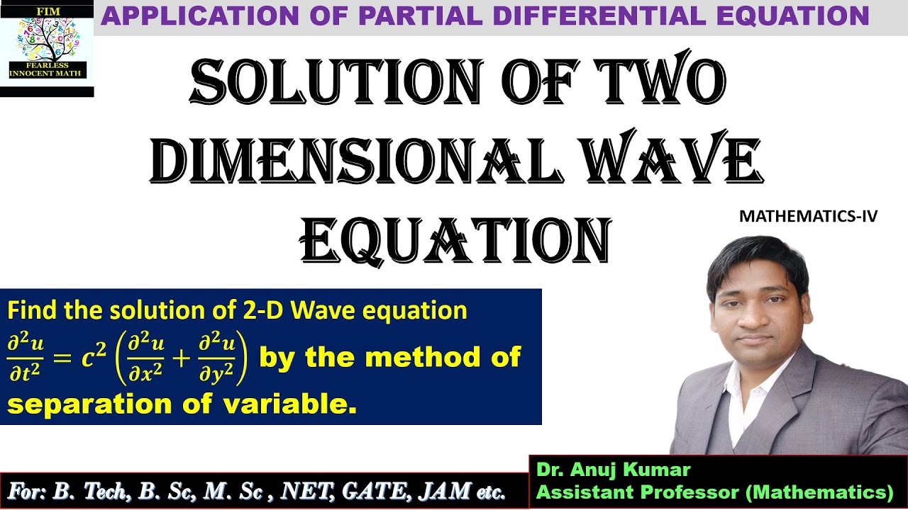 Solution of Two Dimensional Wave Equation | Two Dimensional Wave Equation | 2-D Wave Equation