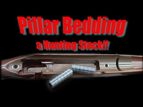 Precision Pillar Bedding a Hunting Stock - 375 H&H Magnum - Custom African Safari Hunting Rifle
