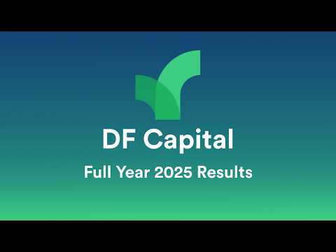 DF Capital (DFCH) Full Year 2025 Results Overview - March 2026