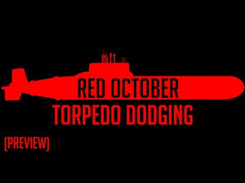 [Cold Waters] Red October Torpedo Dodging Trailer