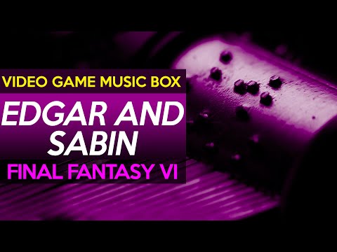 Final Fantasy VI: Edgar and Sabin || Video Game Music Box
