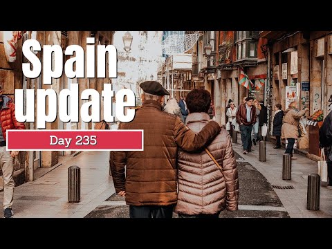 Spain update day 235 - Time to stop socialising