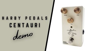 Video thumbnail for Harby Pedals Centauri Overdrive Pedal Demo by THE PEDAL COUPLE