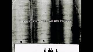 JARS OF CLAY WHO WE ARE INSTEAD