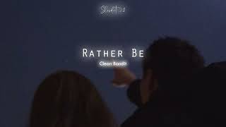 Clean Bandit - Rather Be ft. Jess Glynne | Slowed Reverb | Slowdict 2.0