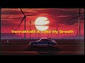 Vennakkallil X Take My Breath DJ Vismay VRz Mashup