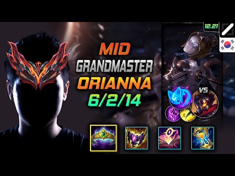 GrandMaster Mid Orianna Build Crown of the Shattered Queen Summon Aery - LOL KR 12.21