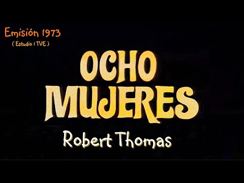 Ocho mujeres - Teatro - Estudio 1, TVE