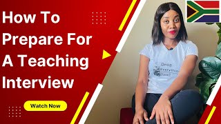 How To Prepare For A Teaching Interview | South African Youtuber