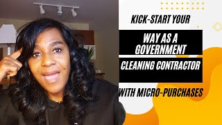 How To Win A Micro-Purchase Government Cleaning Contract