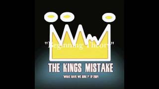 The Kings Mistake - Beginning Theory