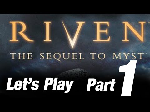 Lass uns Riven spielen (Teil 1: Unangenehme Ankunft)