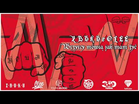 ZBUKU / Olee - Wszyscy Mówią Jak Mam Żyć  (Young Blood Mixtape) // official audio