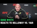 Dana White Reacts To Max Holloway Vs Yair Rodriguez Says We Re Beefing With Paulo Costa