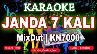 Download lagu KARAOKE JANDA 7 KALI MIXDUT KN7000 || DENI RECORD mp3