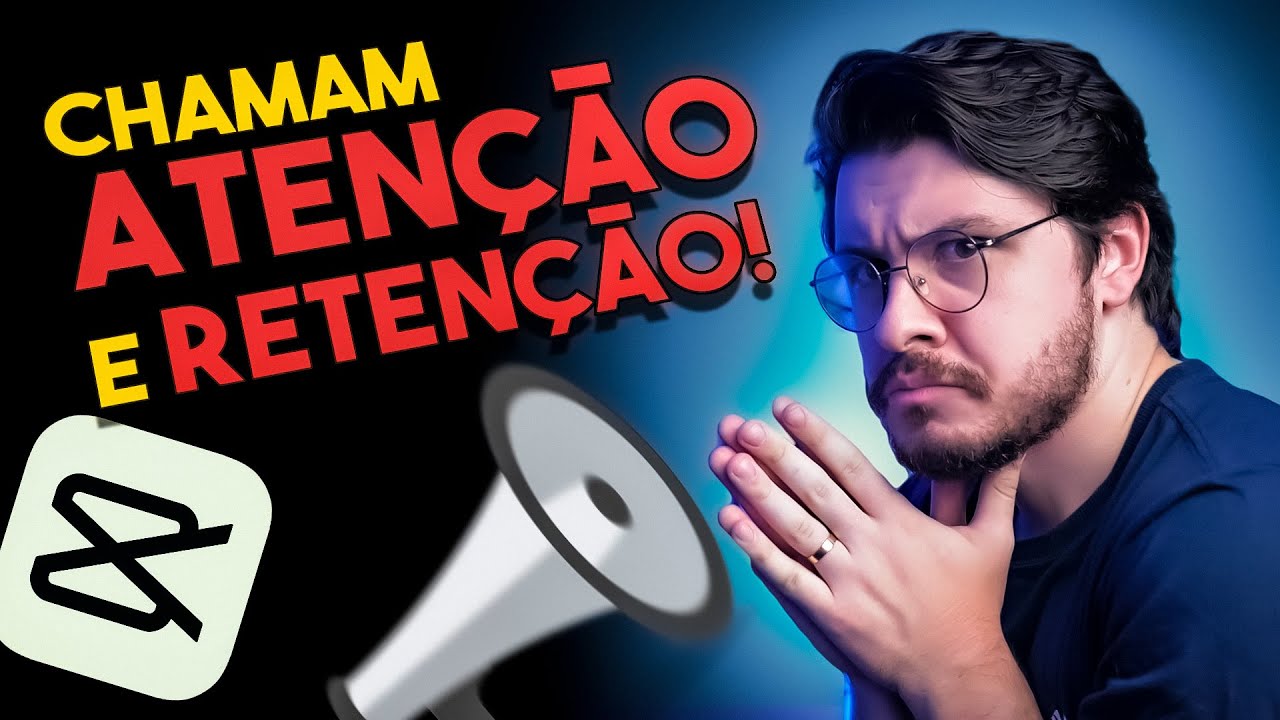 EDIÇÕES e EFEITOS para chamar ATENÇÃO e aumentar a RETENÇÃO de qualquer vídeo no CAPCUT