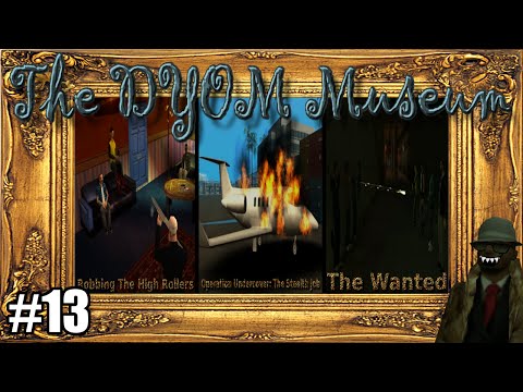 GTA SA: The DYOM Museum - #13: Robbing The High Roller / Operation Undercover / The Wanted