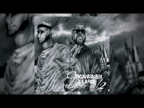 Organism 12 & DJ Large - Versioner Vol. 2